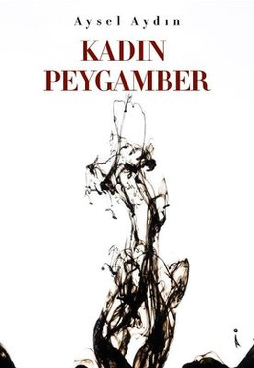 Kadın Peygamber | İkinci Adam Yayınları