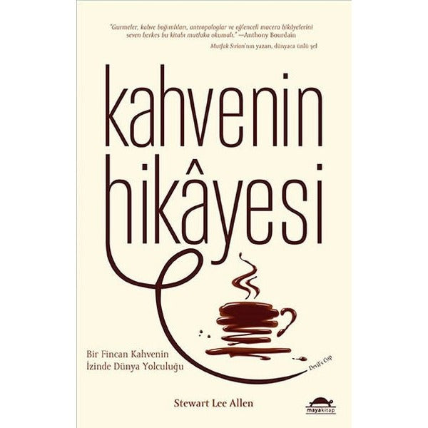 Kahvenin Hikayesi | Maya Kitap (İnce Kapak)