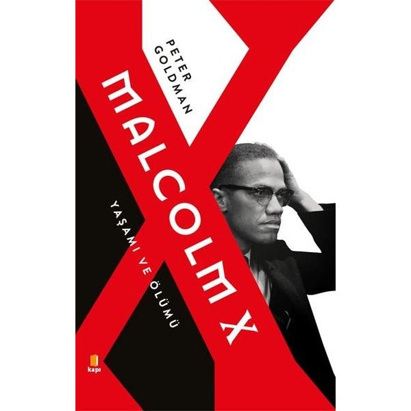 Malcolm X - Yaşamı ve Ölümü | Kapı Yayınları (İnce Kapak)