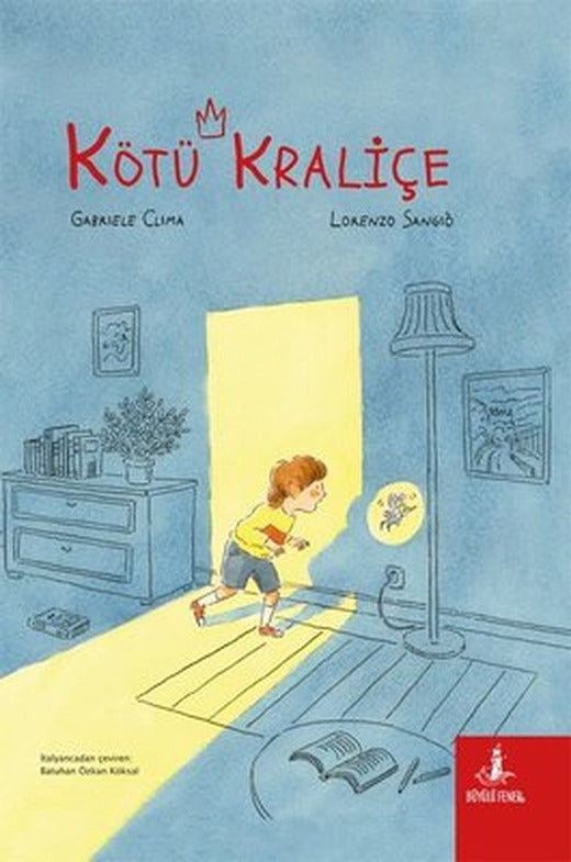 Kötü Kraliçe | Büyülü Fener (Ciltli)