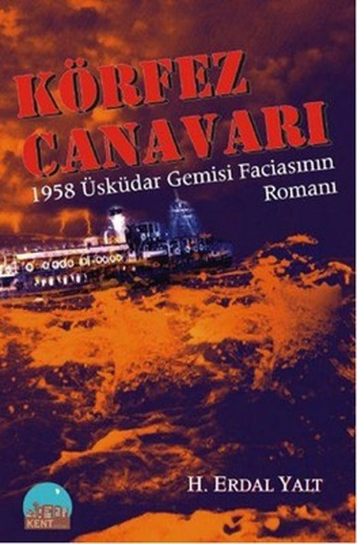 Körfez Canavarı | Kent Kitap