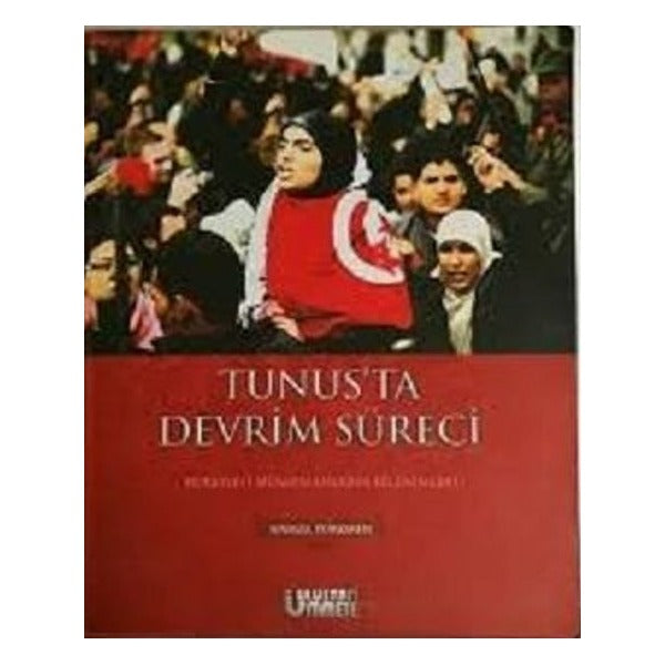 Tunus'ta Devrim Süreci | Ekin Yayınları (Ciltsiz)