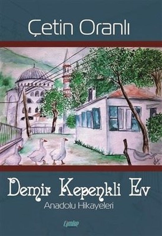Demir Kepenkli Ev | Çimke