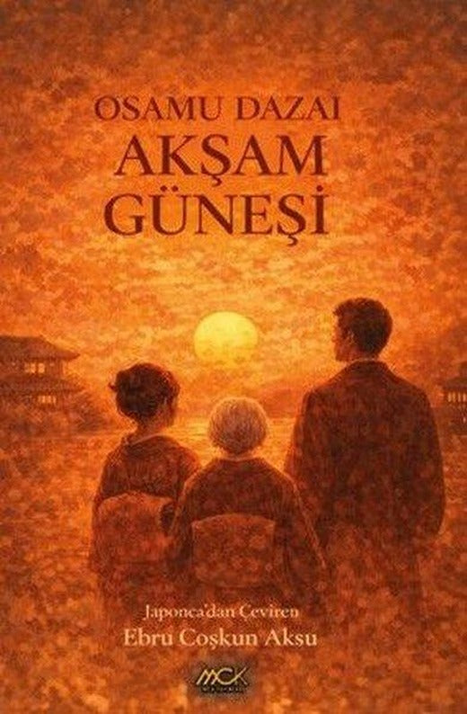 Akşam Güneşi | MCK Yayınları (İnce Kapak)