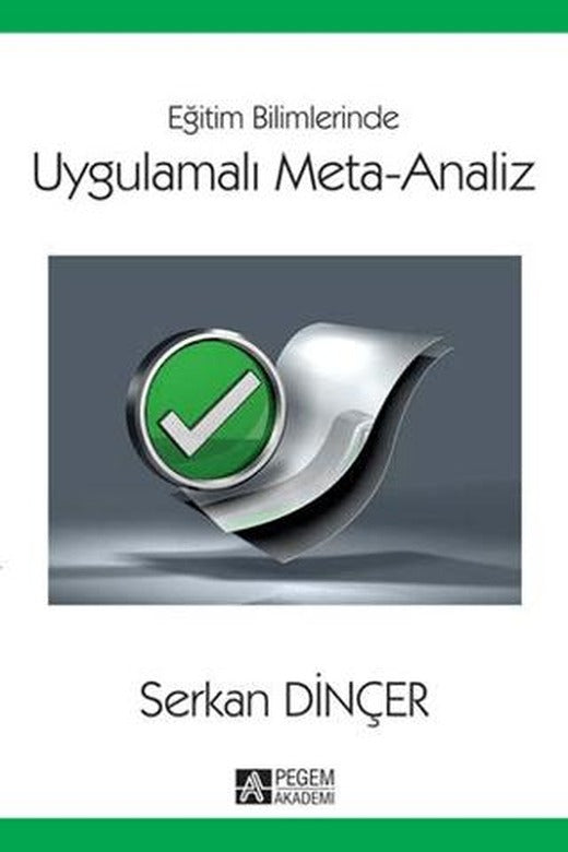 Eğitim Bilimlerinde Uygulamalı Meta-Analiz | Pegem Akademi Yayıncılık (Ciltsiz)