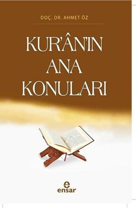 Kur’an’ın Ana Konuları