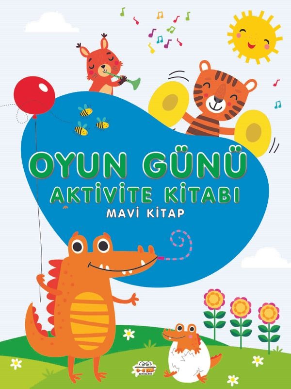 Oyun Günü Aktivite Kitabı - Mavi Kitap | 0-6 Yaş Yayınları