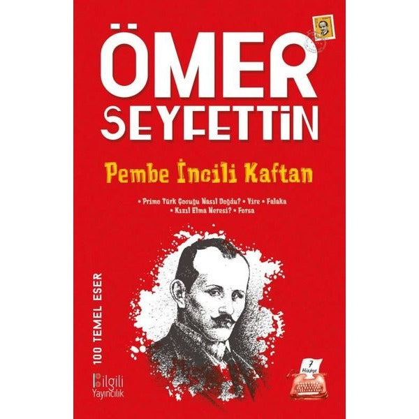 Pembe İncili Kaftan - 100 Temel Eser | Bilgili Yayıncılık