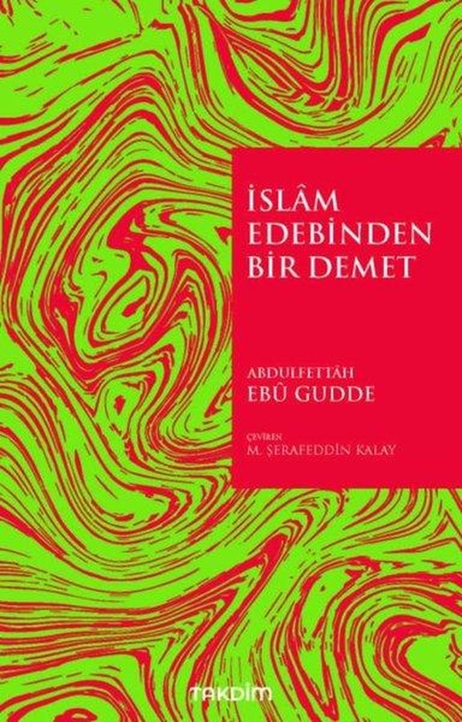 İslam Edebinden Bir Demet | Takdim (İnce Kapak)