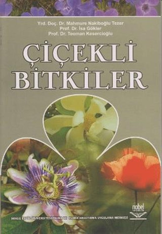 Çiçekli Bitkiler | Nobel Akademik Yayıncılık (Ciltsiz)