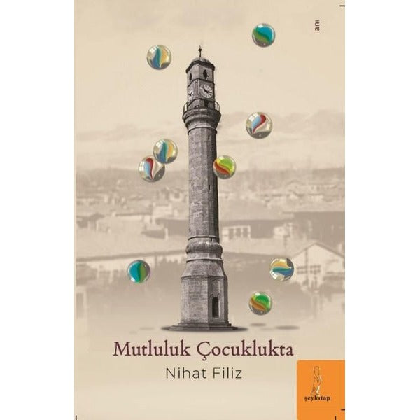 Mutluluk Çocuklukta | ŞEY Kitap