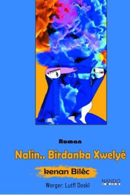 Nalin.. Birdanka Xwelye | Nando Yayınları (Ciltsiz)