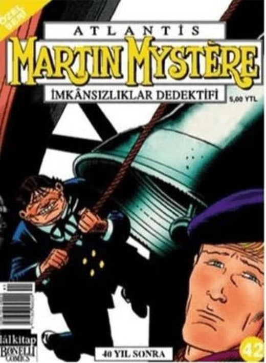 Atlantis (Özel Seri) Sayı: 42 Kırk Yıl Sonra Martin Mystere İmkansızlıklar Dedektifi | Lal Kitap (Ciltsiz)
