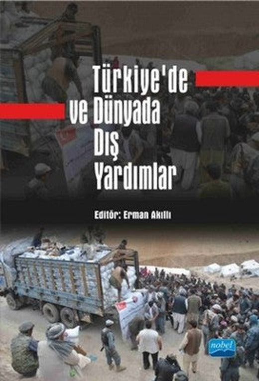 Türkiye'de ve Dünya'da Dış Yardımlar | Nobel Akademi Yayıncılık