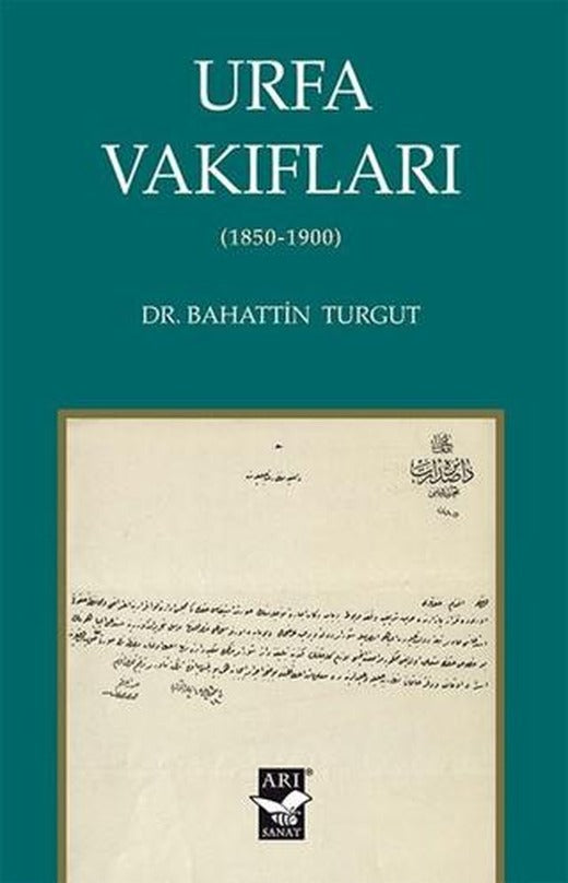Urfa Vakıfları (1850-1900) | Arı Sanat Yayınevi (Ciltsiz)