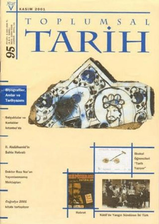 Toplumsal Tarih Dergisi Sayı: 95 | Tarih Vakfı Yurt Yayınları - Toplumsal Tarih Dergisi (Ciltsiz)