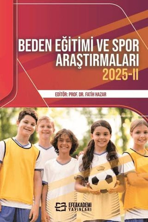 Beden Eğitimi ve Spor Araştırmaları 2025 - 2