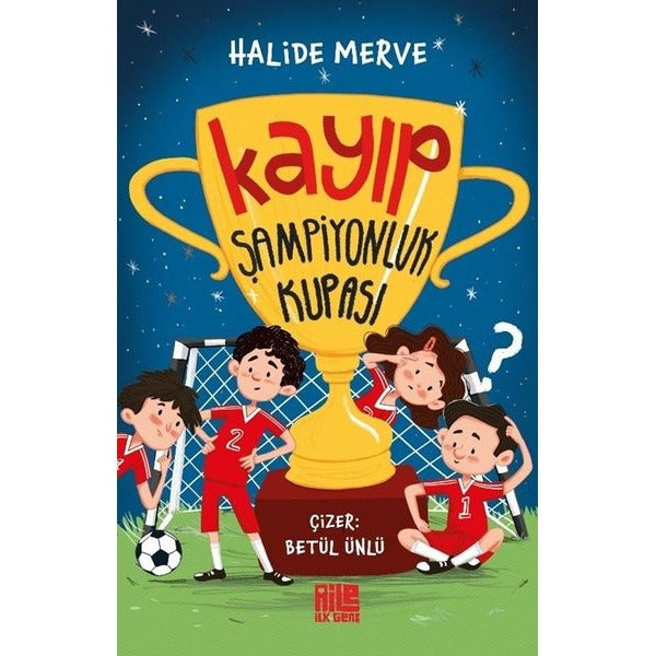 Kayıp Şampiyonluk Kupası | Aile Yayınları (İnce Kapak)