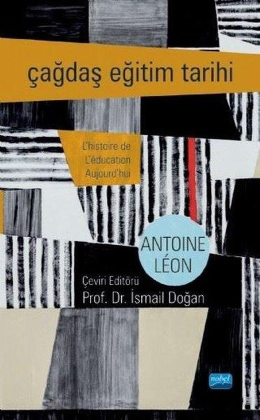 Çağdaş Eğitim Tarihi | Nobel Akademik Yayıncılık (İnce Kapak)