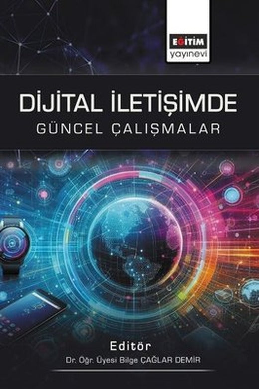 Dijital İletişimde Güncel Çalışmalar | Eğitim Yayınevi (İnce Kapak)