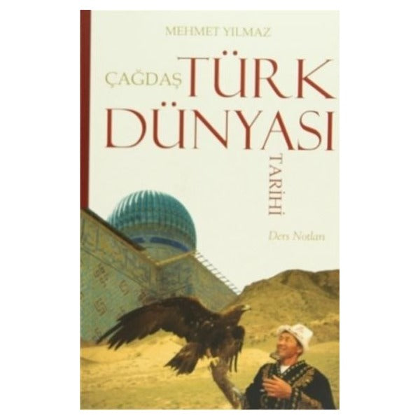 Çağdaş Türk Dünyası Tarihi | Palet Yayınları (Ciltsiz)