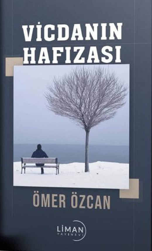 Vicdanın Hafızası | Liman Yayınevi (Ciltsiz)