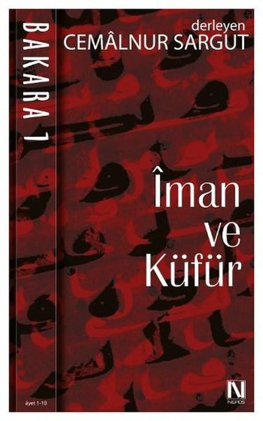İman ve Küfür - Bakara 1 | Nefes Yayıncılık - İlim Dizisi (İnce Kapak)