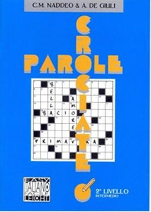 Parole Crociate 2 İntermedio (İtalyanca Bulmacalar - Orta Seviye) | Nüans (İnce Kapak)