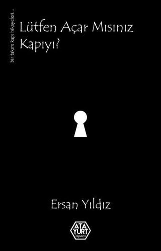 Lütfen Açar mısınız Kapıyı?