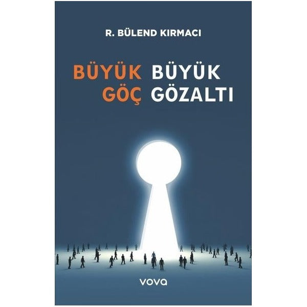 Büyük Göç Büyük Gözaltı | Vova Yayınları (İnce Kapak)