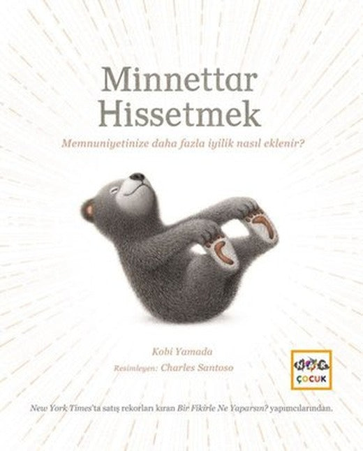 Minnettar Hissetmek | Nar Çocuk