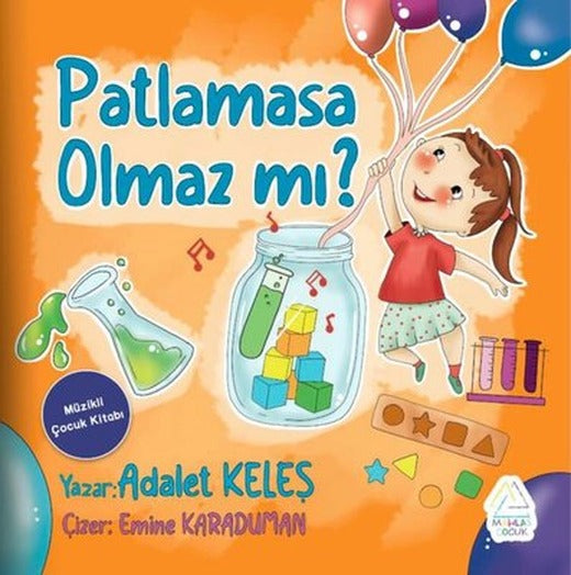 Patlamasa Olmaz mı? | Mahlas Çocuk (İnce Kapak)