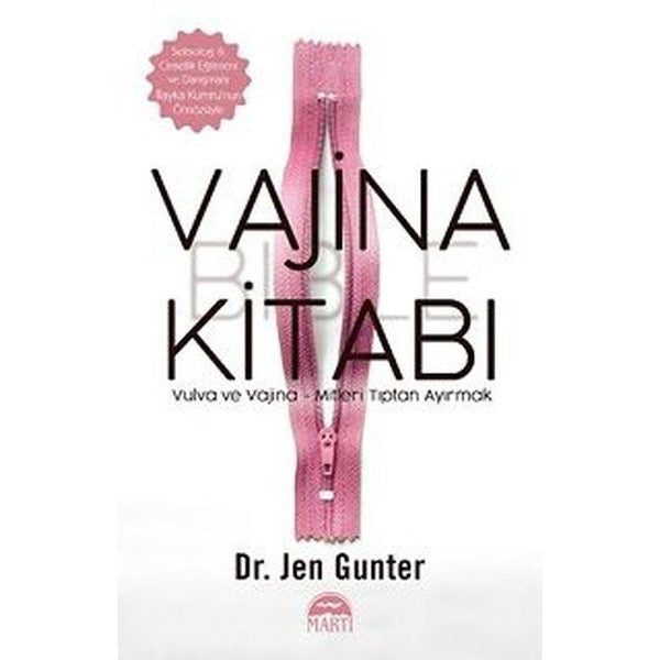 Vajina Kitabı: Vulva ve Vajina-Mitleri Tıptan Ayırmak | Martı Yayınları