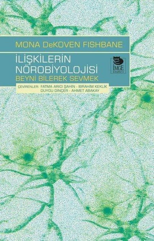 İlişkilerin Nörobiyolojisi | İmge Kitabevi (İnce Kapak)