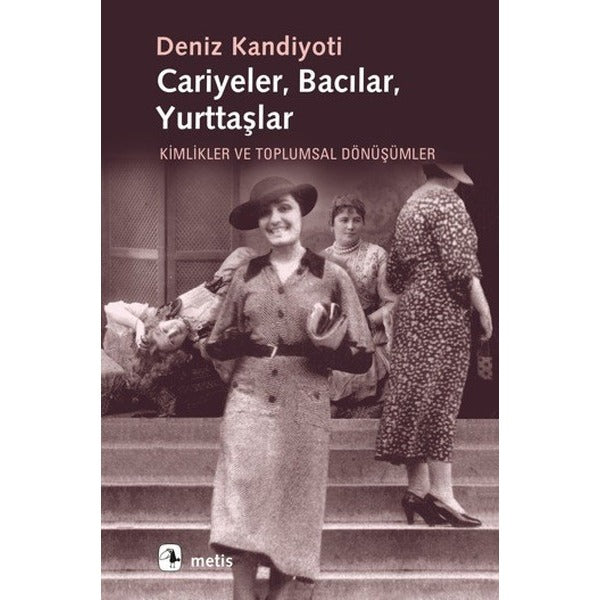 Cariyeler Bacılar Yurttaşlar | Metis Yayınları