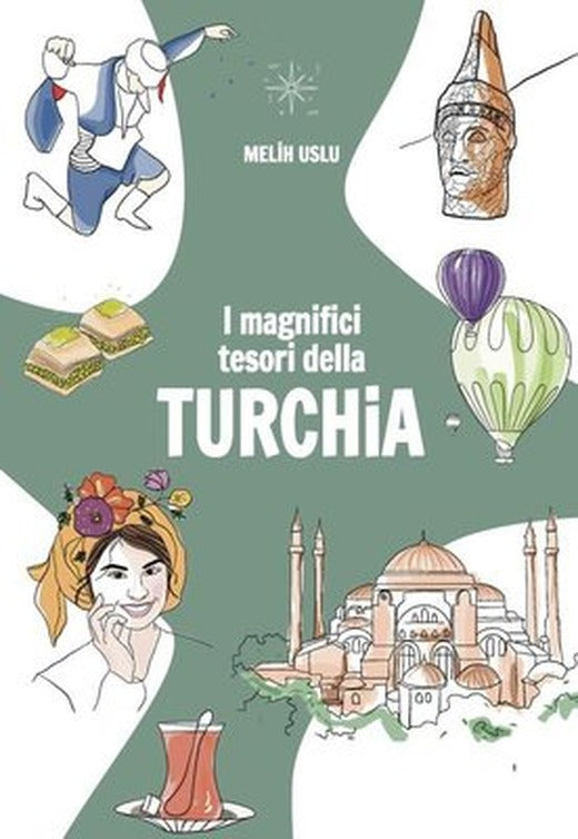 I Magnifici Tesori Della Turchia-Türkiye'nin Muhteşem Hazineleri | Casa Editrice Altano