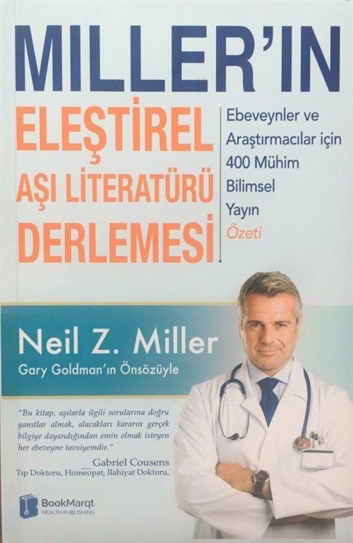 Miller'ın Eleştirel Aşı Literatürü Derlemesi: Ebeveynler ve Araştırmacılar için 400 Mühim Bilimsel Y | BookMarqt Health Publishing (İnce Kapak)