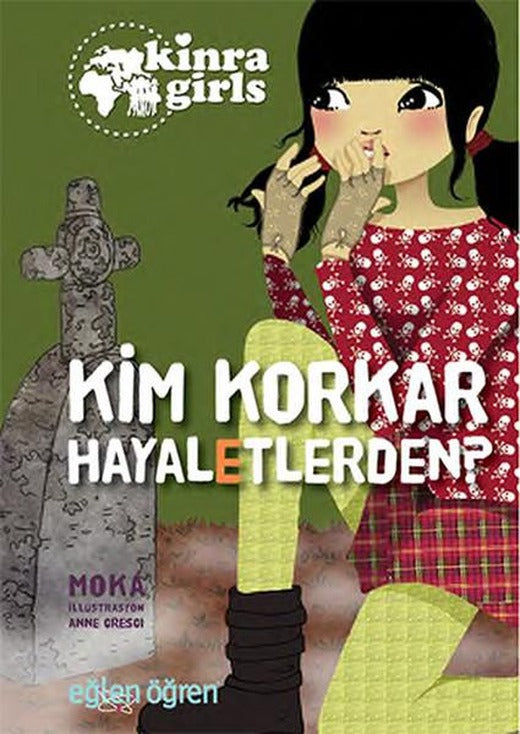 Eğlen Öğren Kinra Kızları - Kim Korkar Hayaletlerden? | Dstil Tasarım (İnce Kapak)