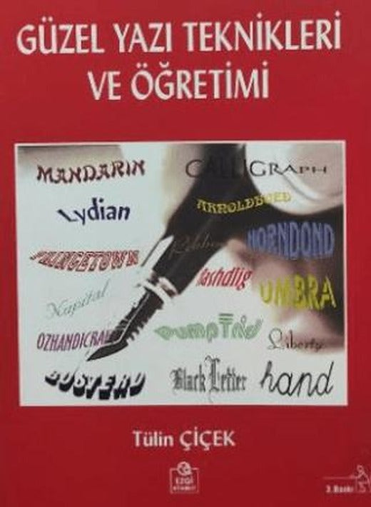 Güzel Yazı Teknikleri ve Öğretimi