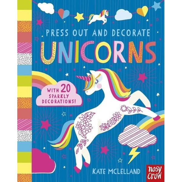 Press Out and Decorate: Unicorns | NOSY CROW (Ciltli)