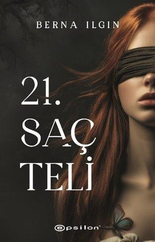 21. Saç Teli | Epsilon Yayınevi (İnce Kapak)