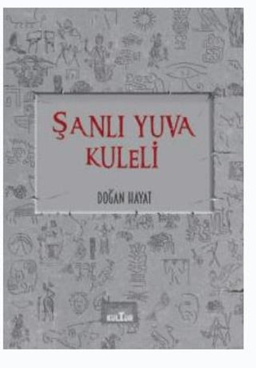 Şanlı Yuva Kuleli | Nobel Kültür (Ciltsiz)