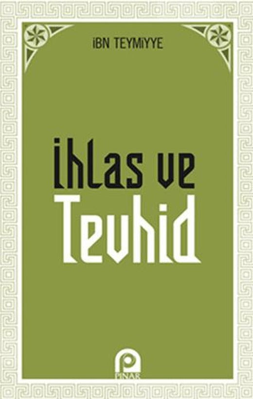 İhlas ve Tevhid | Pınar Yayınları (Ciltsiz)