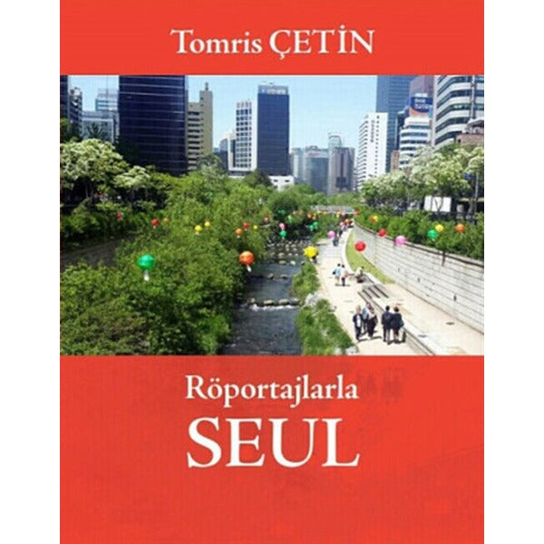 Röportajlarla Seul