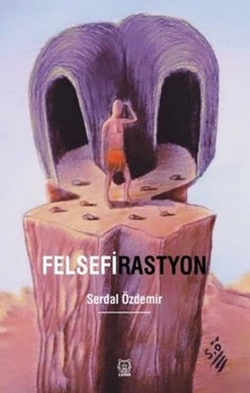 Felsefirastyon | Luna Yayınları