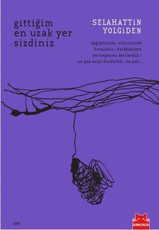 Gittiğim En Uzak Yer Sizdiniz | Kırmızı Kedi