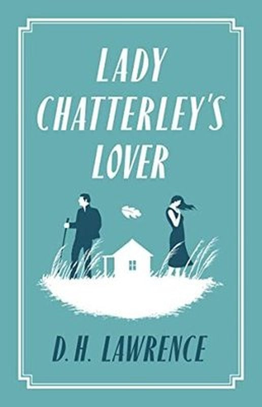 Lady Chatterley's Lover | Alma Books