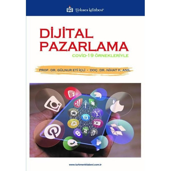 Dijital Pazarlama - Covid-19 Örnekleriyle | Türkmen Kitabevi (İnce Kapak)