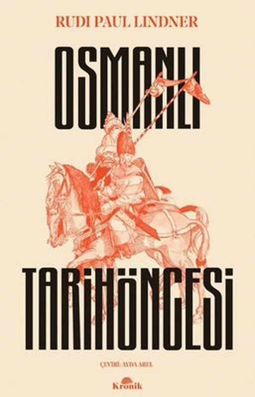 Osmanlı Tarih Öncesi | Kronik Kitap