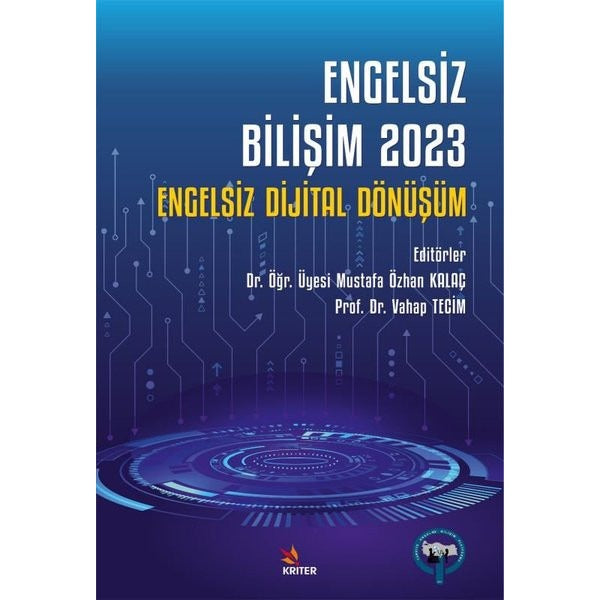 Engelsiz Bilişim 2023: Engelsiz Dijital Dönüşüm | Kriter (İnce Kapak)